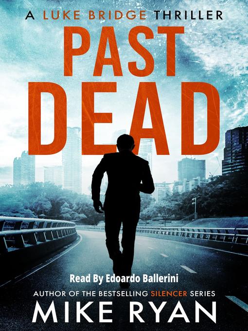 Title details for Past Dead by Mike Ryan - Available